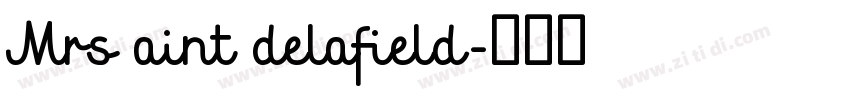 Mrs aint delafield字体转换